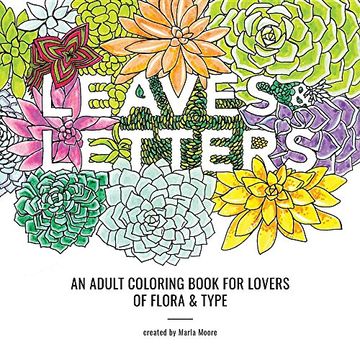 portada Leaves & Letters: An Adult Coloring Book for Lovers of Flora & Type