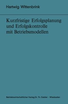 portada Kurzfristige Erfolgsplanung und Erfolgskontrolle mit Betriebsmodellen (Bochumer Beiträge zur Unternehmensführung und Unternehmensforschung) (German Edition)