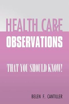 portada Health Care Observations: that you should know! (en Inglés)