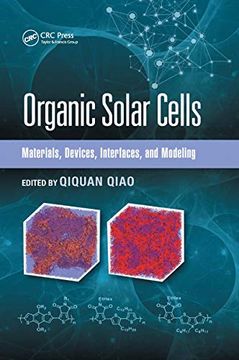 portada Organic Solar Cells: Materials, Devices, Interfaces, and Modeling (Devices, Circuits, and Systems) (en Inglés)