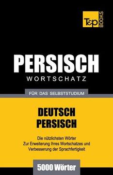 portada Wortschatz Deutsch-Persisch für das Selbststudium - 5000 Wörter (in German)