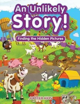 portada An Unlikely Story! Finding the Hidden Pictures