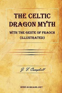 portada the celtic dragon myth with the geste of fraoch (illustrated)