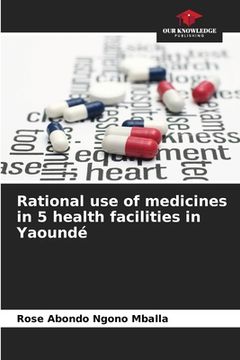 portada Rational use of medicines in 5 health facilities in Yaoundé (en Inglés)