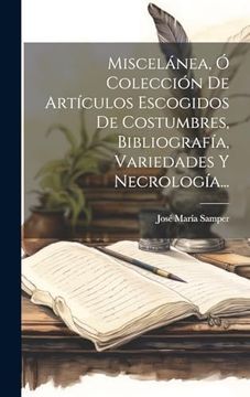 portada Miscelánea, ó Colección de Artículos Escogidos de Costumbres, Bibliografía, Variedades y Necrología.