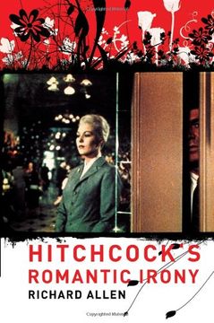 portada Hitchcock's Romantic Irony (Film and Culture Series) (in English)