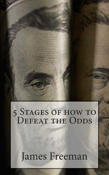 portada 5 Stages of how to Defeat the Odds (in English)