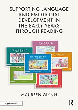 portada Supporting Language and Emotional Development in the Early Years Through Reading: Handbook and six 'pip and Bunny' Picture Books (en Inglés)