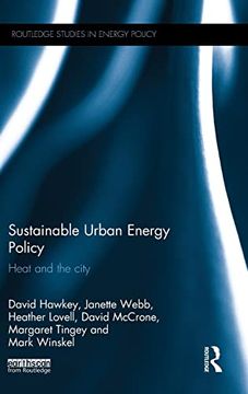 portada Sustainable Urban Energy Policy: Heat and the City (Routledge Studies in Energy Policy)