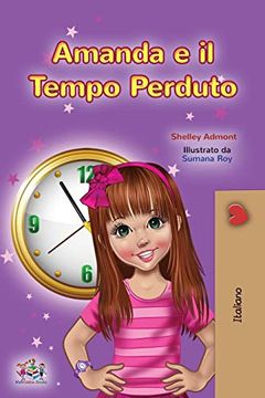 portada Amanda and the Lost Time (Italian Children'S Book) (Italian Bedtime Collection) (in Italian)