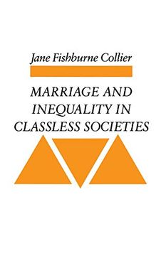 portada Marriage and Inequality in Classless Societies (en Inglés)
