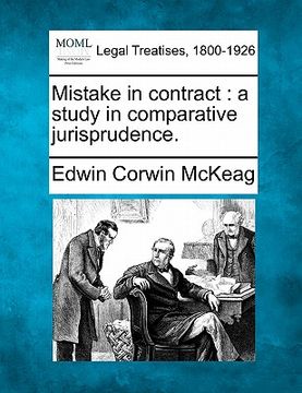 portada mistake in contract: a study in comparative jurisprudence. (en Inglés)