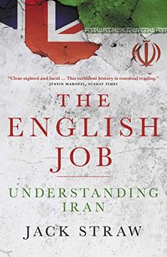 portada The English Job: Understanding Iran and why it Distrusts Britain (en Inglés)
