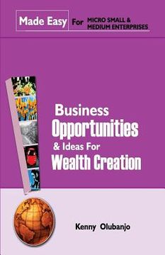portada Business Opportunities & Ideas For Wealth Creation (en Inglés)