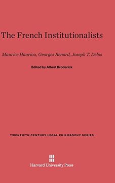 portada The French Institutionalists (Twentieth Century Legal Philosophy) (en Inglés)