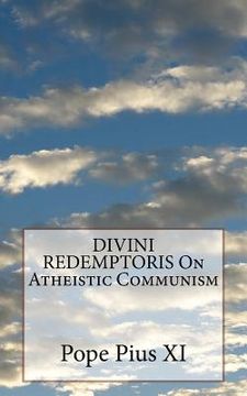 portada DIVINI REDEMPTORIS On Atheistic Communism (en Inglés)