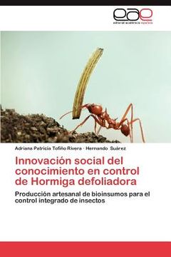 portada innovaci n social del conocimiento en control de hormiga defoliadora (in English)