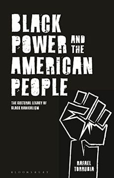 portada Black Power and the American People: The Cultural Legacy of Black Radicalism (en Inglés)