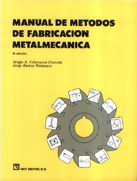 portada Manual de Métodos de Fabricación Metalmecánica. (4ª Edición)