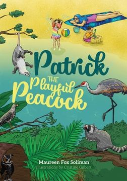 portada Patrick the Playful Peacock (en Inglés)