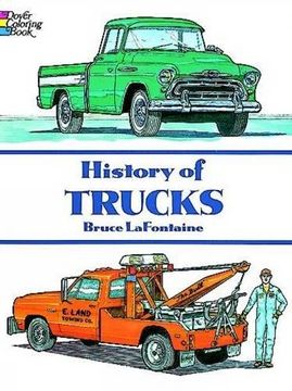 portada History of Trucks (Dover History Coloring Book) (en Inglés)