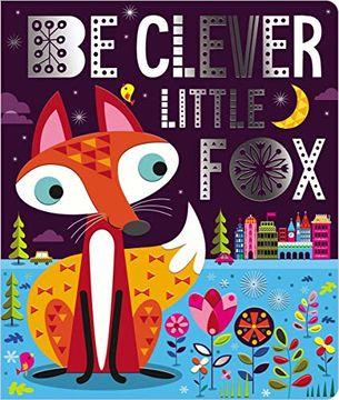 portada Be Clever Little fox (in English)