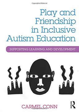 portada Play and Friendship in Inclusive Autism Education: Supporting learning and development