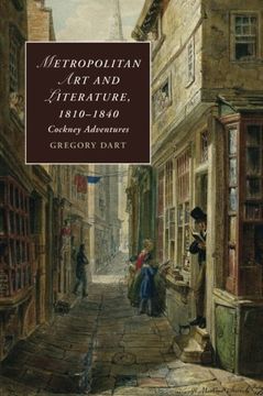 portada Metropolitan art and Literature, 1810-1840: Cockney Adventures (Cambridge Studies in Romanticism) 