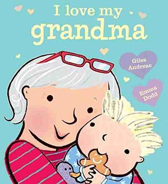 portada I Love My Grandma [Board Book] (en Inglés)