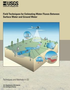 portada Field Techniques for Estimating Water Fluxes Between Surface Water and Ground Water