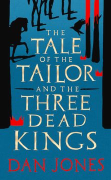 portada The Tale of the Tailor and the Three Dead Kings: A Medieval Ghost Story (in English)