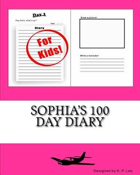 portada Sophia's 100 Day Diary (en Inglés)
