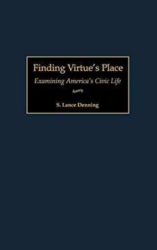 portada Finding Virtue's Place: Examining America's Civic Life (en Inglés)