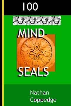 portada 100 Mind-Seals: Spell Papers Based on the Concept of Buddha-Magic Preserved in Venerable Zen Teachings