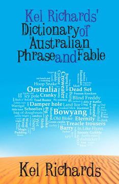 portada kel richards' dictionary of australian phrase and fable (en Inglés)
