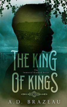 portada The King of Kings: Book Three of the Immortal Kindred Series