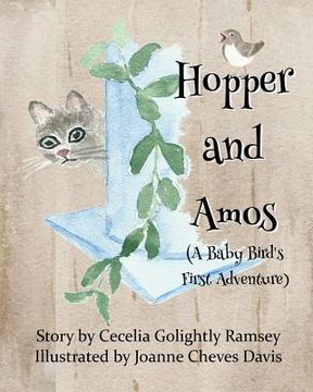 portada Hopper and Amos: A Baby Bird's First Adventure