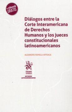 portada Diálogos Entre la Corte Interamericana de Derechos Humanos y los Jueces Constitucionales Latinoamericanos (in Spanish)