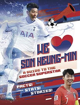 portada We Love son Heung-Min: A Guide to the Soccer Superstar (en Inglés)