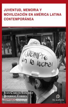 portada Juventud, Memoria y Movilización en América Latina Contemporánea
