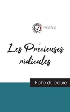 portada Les Précieuses ridicules de Molière (fiche de lecture et analyse complète de l'oeuvre) (en Francés)