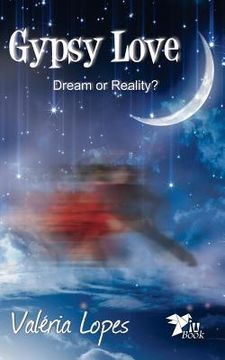 portada Gypsy Love: Dream or Reality? (en Inglés)