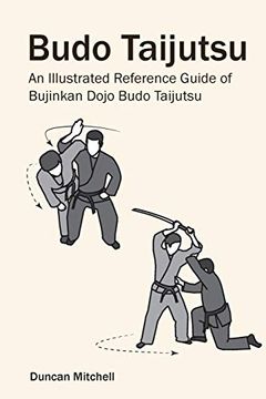 portada Budo Taijutsu: An Illustrated Reference Guide of Bujinkan Dojo Budo Taijutsu (en Inglés)
