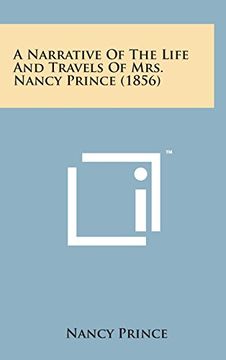 portada A Narrative of the Life and Travels of Mrs. Nancy Prince (1856)