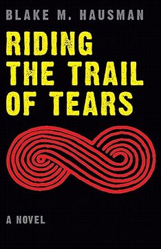 portada Riding the Trail of Tears (en Inglés)