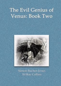 portada The Evil Genius of Venus: Book Two: The Daemon Doctor (en Inglés)
