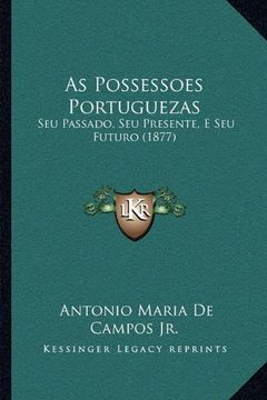 portada As Possessoes Portuguezas (in Portuguese)