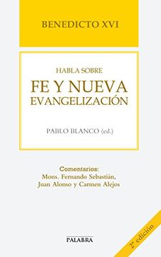 portada Benedicto xvi Habla Sobre la fe y Nueva Evangelización