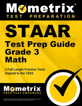 portada Staar Test Prep Guide Grade 3 Math: 3 Full-Length Practice Tests [Aligned to the Teks]