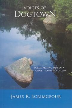 portada Voices of Dogtown: Poems Arising out of a Ghost Town Landscape